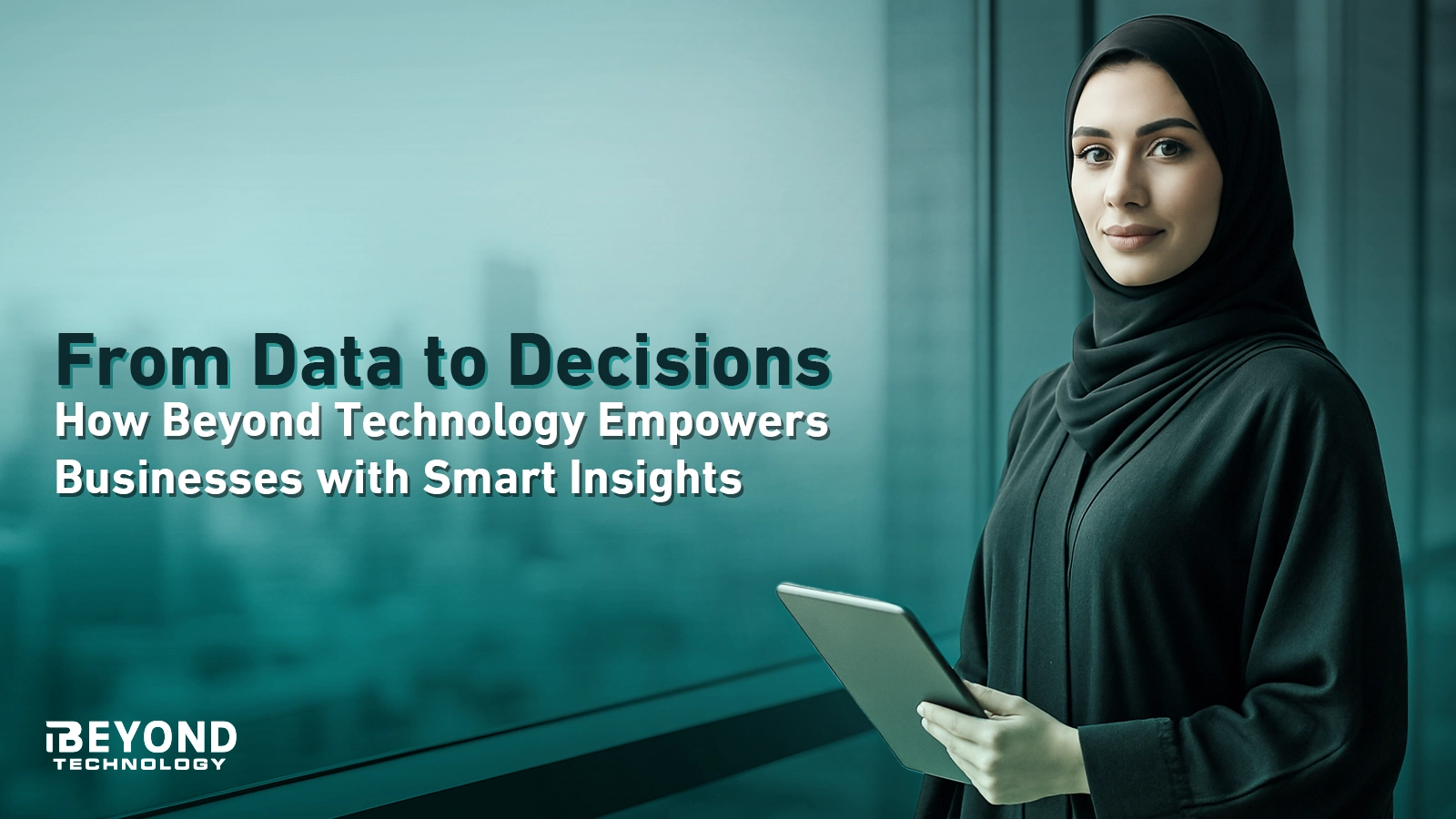 From Data to Decisions: How Beyond Technology Empowers Businesses with Smart Insights 1 Blog 4